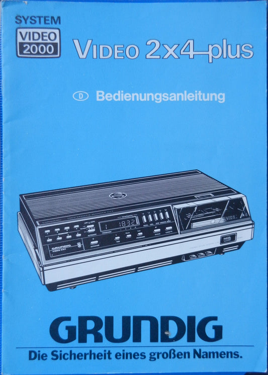 2x4 plus Video Bedienungsanleitung für Videorecorder von GRUNDIG