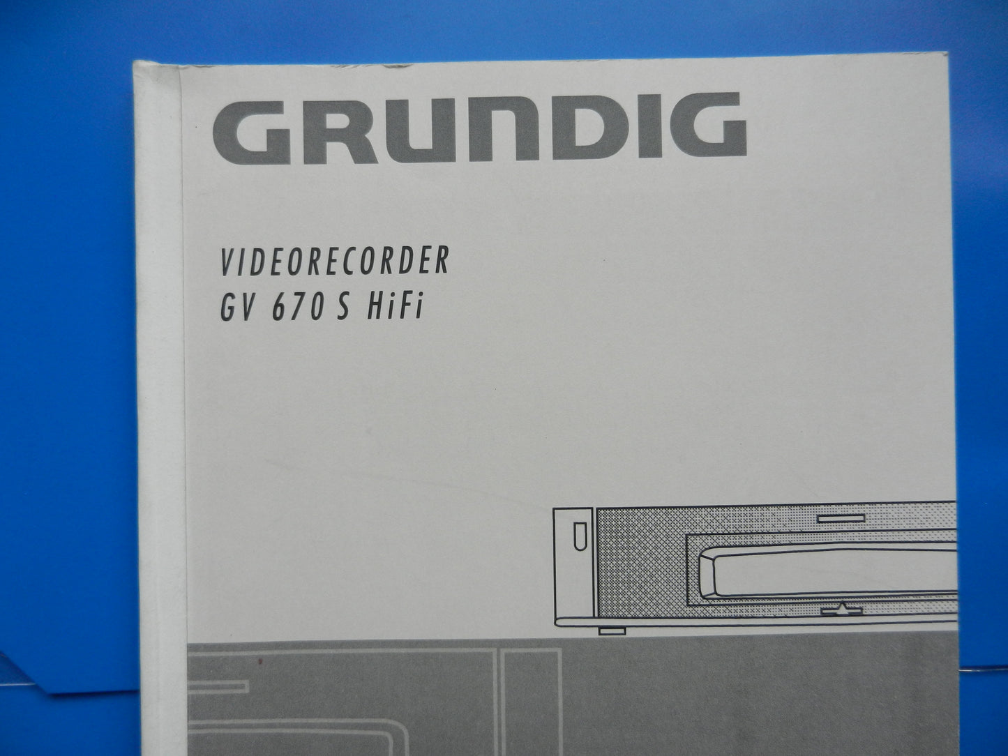 GV670 S Hifi Bedienungsanleitung für VHS Videorecorder von GRUNDIG