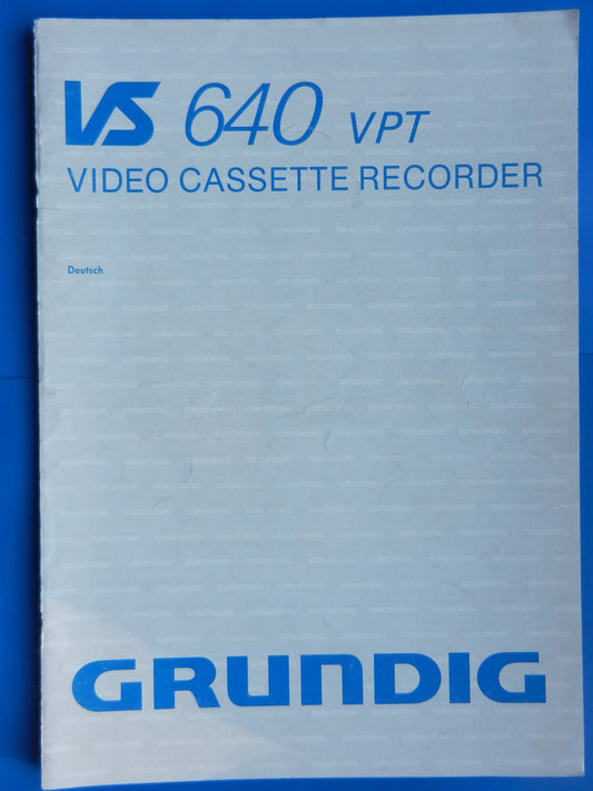 VS640 VPT Text Bedienungsanleitung für VHS Videorecorder von GRUNDIG