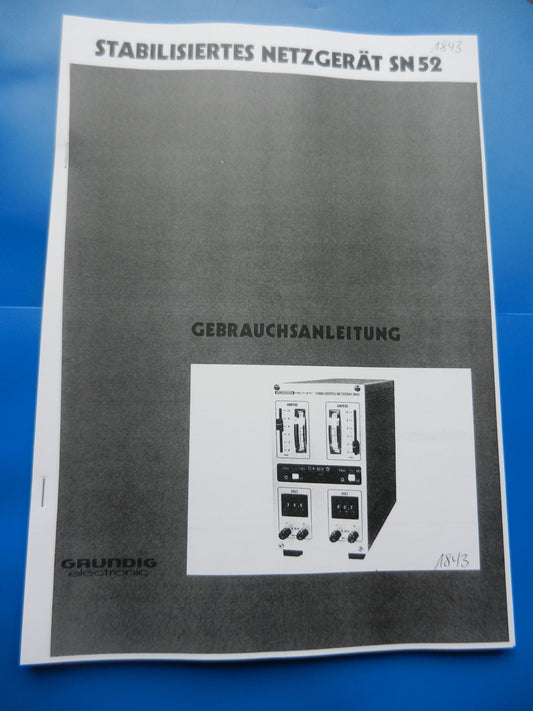 SN52 Netzgerät Bedienungsanleitung und Schaltplan für Netzgerät von GRUNDIG