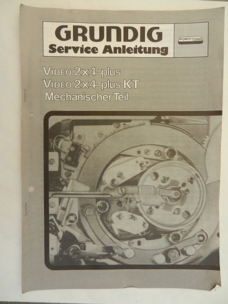 2x4 plus KT Video Mechanisches Service Manual für Videorecorder von GRUNDIG